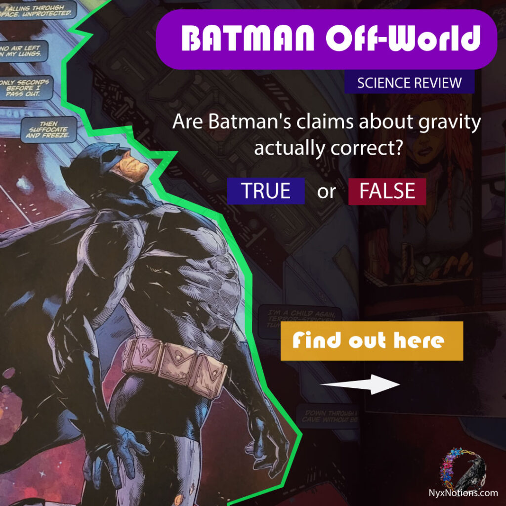 Gravity and Batman